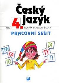 Kniha Český jazyk pro 4. ročník ZŠ - Pracovní sešit