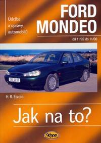 Kniha Ford Mondeo 11/92 - 11/00 - Jak na to? - 29.