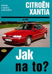 Kniha Citroën Xantia od 1993 - Jak na to? č. 73