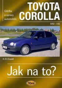Kniha Toyota Corolla - 8/92 -1/02 - Jak na to? - 88.