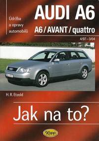 Kniha Audi A6/Avant 4/97-3/04 - Jak na to? 94.