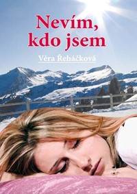 Kniha Nevím, kdo jsem