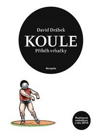 Kniha Koule - příběh vrhačky