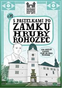 Kniha S pastelkami po zámku Hrubý Rohozec