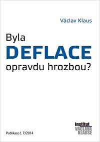 Kniha Byla deflace opravdu hrozbou?