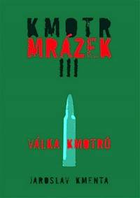 Kniha Kmotr Mrázek III. - Válka kmotrů