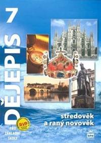 Kniha Dějepis 7 pro základní školy - Středověk a raný novověk