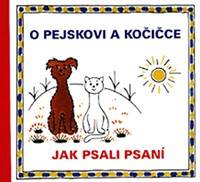 Kniha O pejskovi a kočičce - Jak psali psaní