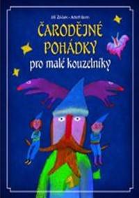 Kniha Čarodějné pohádky pro malé kouzelníky
