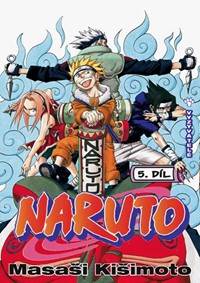 Kniha Naruto 5 - Vyzyvatelé