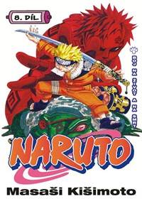 Kniha Naruto 8: Boj na život a na smrt