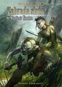 Kniha Krvavé pohraničí(7) - Gordonova země 2 - Zahrada sirén (2.vydání)