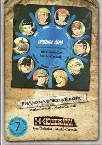 Kniha Družina Čápů - Psáno na březové kůře, T. O. Sedmdesátka, Tábor ve Žlutých skalách