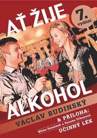 Kniha Ať žije alkohol s přílohou Účinný lék - 7.vydání