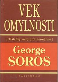 Vek omylnosti - Dôsledky vojny proti terorizmu