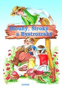 Kniha Dlouhý, Široký a Bystrozraký