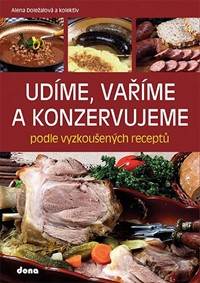 Kniha Udíme, vaříme a konzervujeme podle vyzkoušených receptů