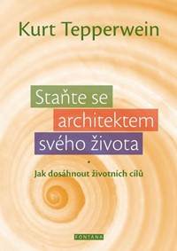 Kniha Staňte se architektem svého života
