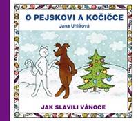 Kniha O pejskovi a kočičce - Jak slavili Vánoce
