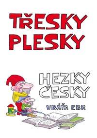Kniha Třesky plesky hezky česky