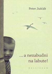 ... a nezabudni na labute!