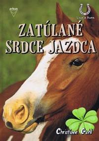 Kniha Zatúlané srdce jazdca (séria Lea kone)