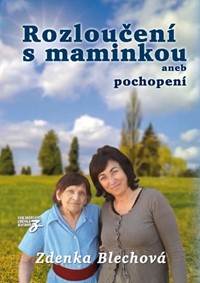Kniha Rozloučení s maminkou aneb pochopení