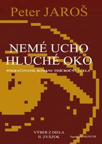 Kniha Nemé ucho, hluché oko