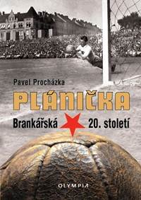 Plánička - Brankářská hvězda 20. století