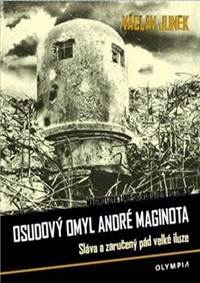 Kniha Osudový omyl André Maginota