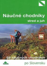 Kniha Náučné chodníky- stred a juh