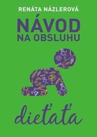 Kniha Návod na obsluhu dieťaťa