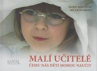 Kniha Malí učitelé - čemu nás děti mohou naučit