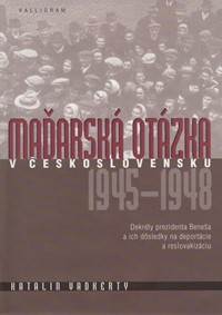 Maďarská otázka v Československu 1945 – 1948