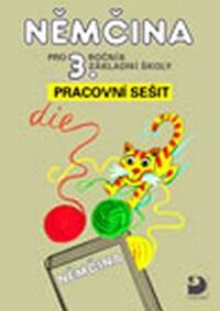 Kniha Němčina pro 3. ročník ZŠ - Pracovní sešit