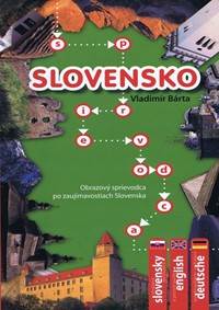 Kniha Slovensko- Obrazový sprievodca po zaujímavostiach Slovenska