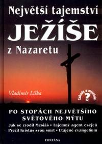Kniha Největší tajemství Ježíše z Nazaretu