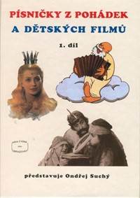 Kniha Písničky z pohádek a dětských filmů 1. díl