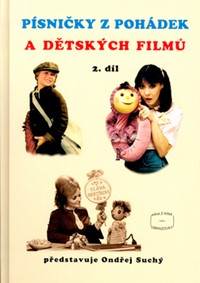 Kniha Písničky z pohádek a dětských filmů 2. díl