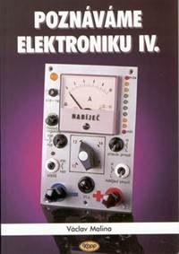 Kniha Poznáváme elektroniku IV