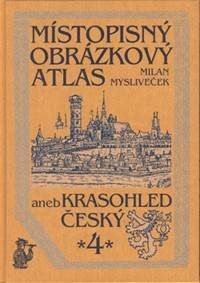 Kniha Místopisný obrázkový atlas aneb krasohled český 4.