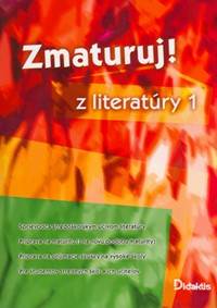Kniha Zmaturuj! z literatúry 1