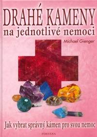 Kniha Drahé kameny na jednotlivé nemoci