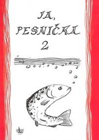 Kniha Ja, pesnička 2