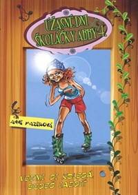 Úžasné dni školáčky Abby 4.