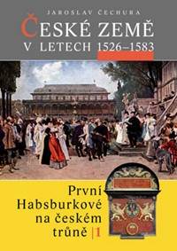 Kniha České země v letech 1526 - 1583