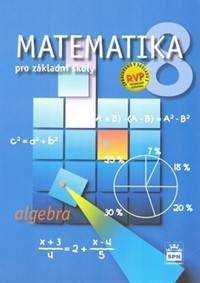 Matematika 8 pro základní školy - Algebra