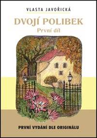 Kniha Dvojí polibek 1.díl