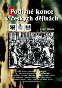 Kniha Podivné konce v českých dějinách