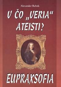 Kniha V čo veria ateisti? Eupraxofia